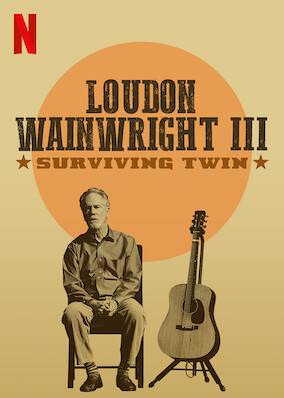 Loudon Wainwright III: Surviving Twin