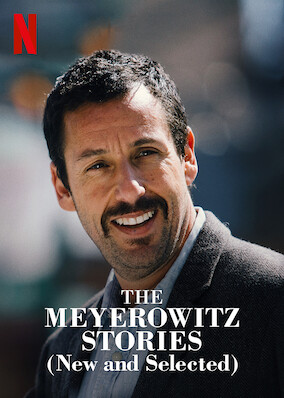 The Meyerowitz Stories (New and Selected) poster