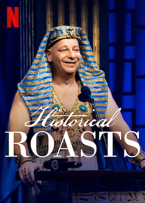 Historical Roasts