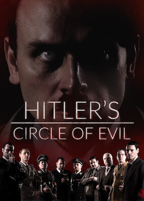 Hitler's Circle of Evil