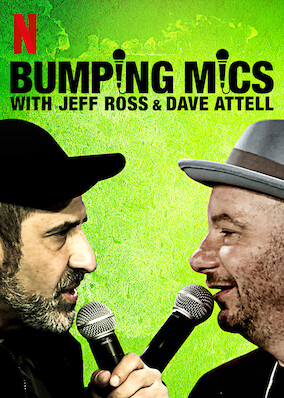 Bumping Mics with Jeff Ross and Dave Attell