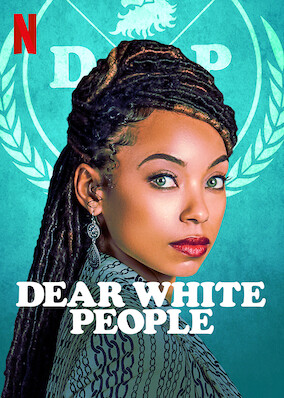 Dear White People