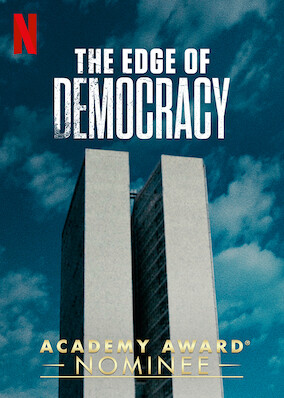 The Edge of Democracy