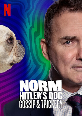 Norm Macdonald: Hitler's Dog, Gossip and Trickery