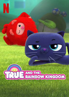 True and the Rainbow Kingdom